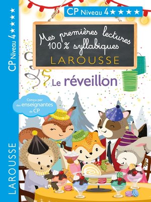 cover image of Mes premières lectures 100 % syllabiques Niveau 4 Le réveillon